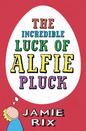 the-incredible-luck-of-alfie-pluck
